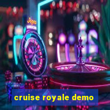 cruise royale demo